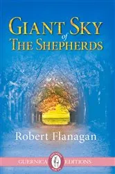 Book cover of Giant Sky of The Shepherds by Robert Flanagan