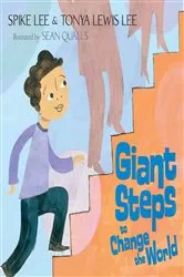 Book cover of Giant Steps to Change the World by Spike Lee