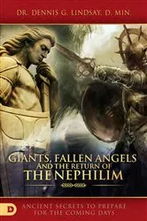 Book cover of Giants, Fallen Angels, and the Return of the Nephilim by Dennis Lindsay