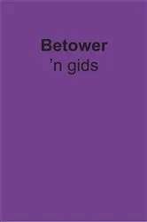 Book cover of Gids: Betower (Gratis) by Fanie Viljoen