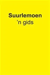 Book cover of Gids: Suurlemoen (Gratis) by Elsabe Milandri