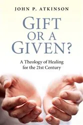 Book cover of Gift or a Given? by John  P. Atkinson