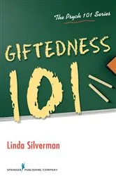 Book cover of Giftedness 101 by Linda Silverman