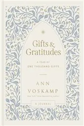 Book cover of Gifts and Gratitudes by Ann Voskamp