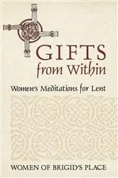 Book cover of Gifts from Within by Women of Brigid's Place
