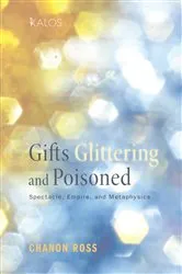 Book cover of Gifts Glittering and Poisoned by Chanon Ross