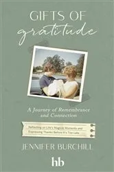 Book cover of Gifts of Gratitude by Jennifer Burchill