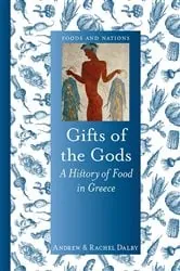 Book cover of Gifts of the Gods by Andrew Dalby