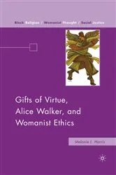 Book cover of Gifts of Virtue, Alice Walker, and Womanist Ethics by M. Harris