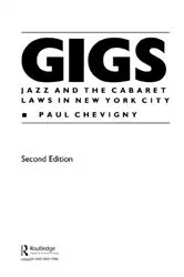 Book cover of Gigs (2nd ed.) by Paul Chevigny