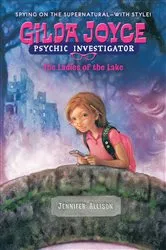 Book cover of Gilda Joyce: The Ladies of the Lake by Jennifer Allison