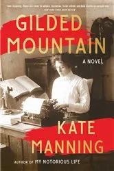 Book cover of Gilded Mountain by Kate Manning
