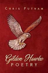 Book cover of Gilden Hawke Poetry by Chris Putnam