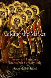 Book cover of Gilding the Market by Susan Mosher Stuard