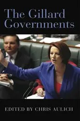 Book cover of Gillard Governments by Chris Aulich