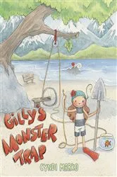 Book cover of Gilly's Monster Trap by Cyndi Marko