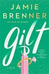 Book cover of Gilt by Jamie Brenner