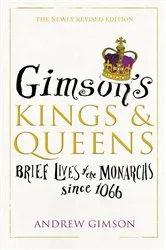 Book cover of Gimson’s Kings and Queens by Andrew Gimson