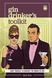 Book cover of Gin Drinker's Toolkit by Mick Wüst