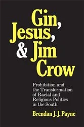 Book cover of Gin, Jesus, and Jim Crow by Unknown