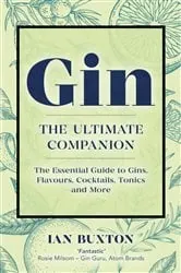Book cover of Gin: The Ultimate Companion by Ian Buxton