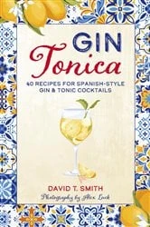 Book cover of Gin Tonica by David T. Smith