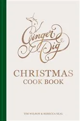 Book cover of Ginger Pig Christmas Cook Book by Tim Wilson