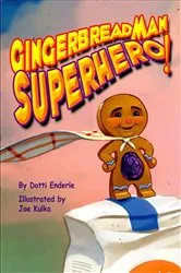 Book cover of Gingerbread Man Superhero! by Dotti Enderle