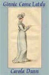 Book cover of Ginnie Come Lately by Carola Dunn