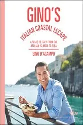 Book cover of Gino's Italian Coastal Escape by Gino D'Acampo