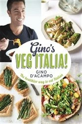 Book cover of Gino's Veg Italia! by Gino D'Acampo