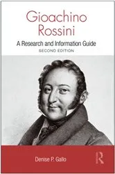Book cover of Gioachino Rossini (2nd ed.) by Denise Gallo
