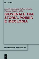 Book cover of Giovenale tra storia, poesia e ideologia by Antonio Stramaglia