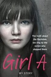 Book cover of Girl A by Abigail Dean