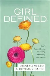 Book cover of Girl Defined by Kristen Clark