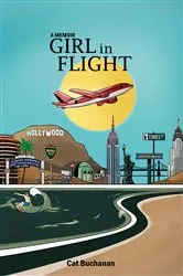 Book cover of Girl in Flight by Cat Buchanan