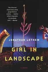 Book cover of Girl in Landscape by Jonathan Lethem
