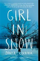 Book cover of Girl in Snow by Danya Kukafka