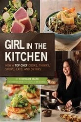 Book cover of Girl in the Kitchen by Stephanie Izard