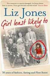 Book cover of Girl Least Likely To by Liz Jones
