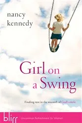 Book cover of Girl on a Swing by Nancy Kennedy