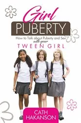 Book cover of Girl Puberty by Hakanson, Cath,