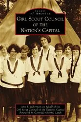 Book cover of Girl Scout Council of the Nation's Capital by Ann Elizabeth Robertson