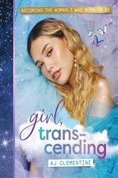 Book cover of Girl, Transcending by Unknown