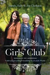 Book cover of Girls' Club by Sally Clarkson