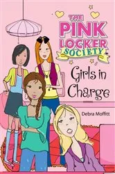 Book cover of Girls in Charge by Debra Moffitt