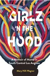 Book cover of Girlz 'n the Hood by Mary Hill-Wagner