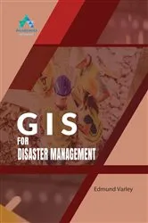 Book cover of GIS for Disaster Management by Edmund Varley