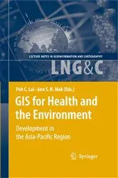 Book cover of GIS for Health and the Environment by Poh C. Lai