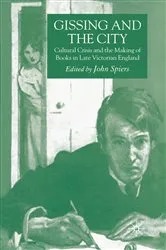 Book cover of Gissing and the City by J. Spiers